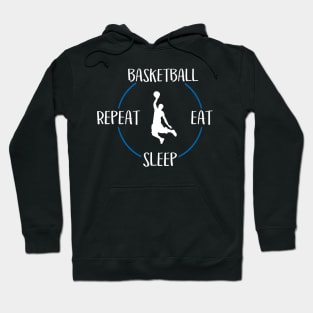 Basketball Eat Sleep Repeat Gift For Basketball Players Hoodie